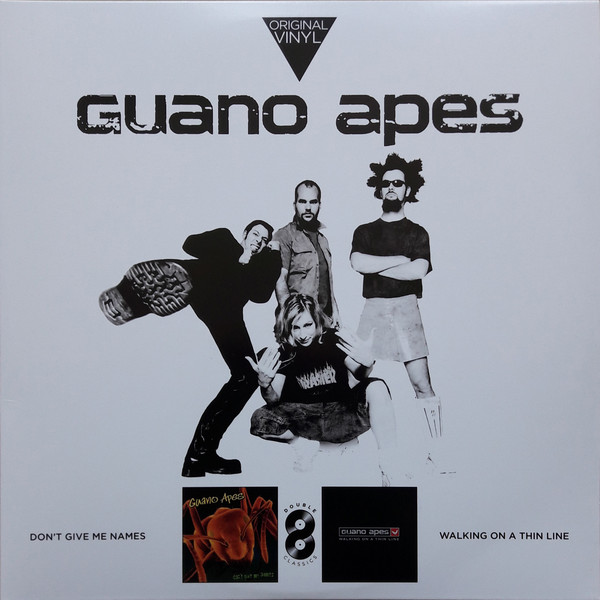 GUANO APES - DON´T GIVE ME NAMES / WALKING ON A THIN LINE